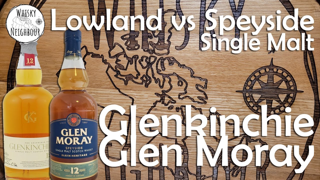 Lowland vs. Speyside Scotch. Glenkinchie & Glen Moray 12 Year Single Malt YouTube