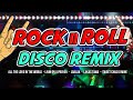 ROCK n ROLL DISCO REMIX - 80S ROCK HITS