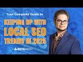 Your Complete Guide to Keeping Up with Local SEO Trends in 2025