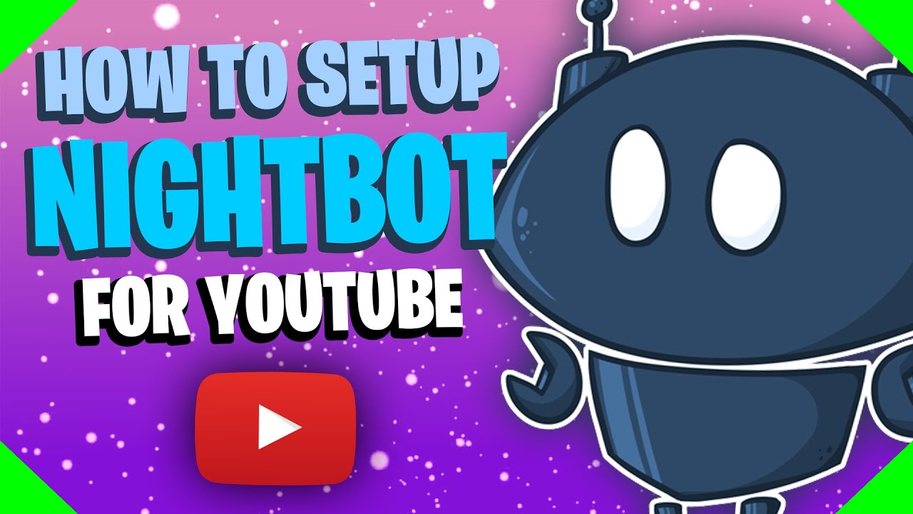 HƯỚNG DẪN THÊM NIGHTBOT VÀO CHANNEL YOUTUBE | VR ACADEMY - YouTube