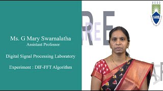 DIF- FFT Algorithm by Ms. Mary Swarnalatha