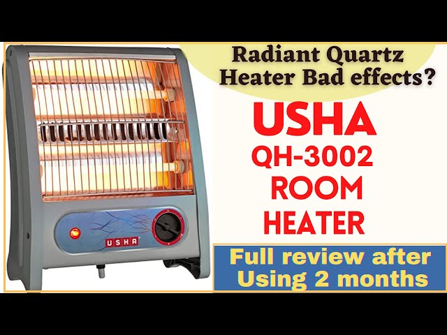 Usha Quartz Heater QH-3002 review after using 2 months/ Radiant Quartz  Heater Bad effects. - YouTube