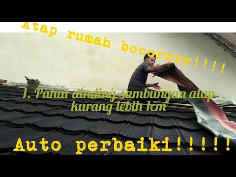 Terpopuler 36 Cara Mengatasi Seng Rumah Bocor