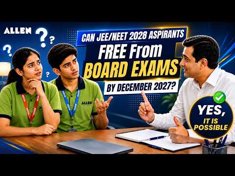 Can JEE/NEET 2028 aspirants free from Board Exams by December 2027 | NIOS Explained
