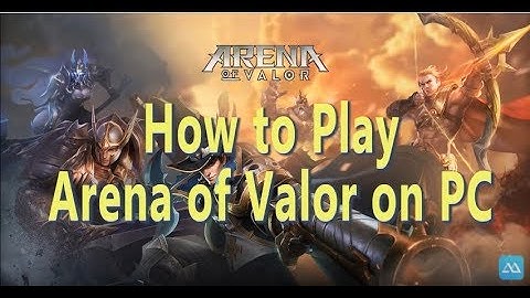 How to play Arena of Valor on PC-Gameplay
