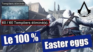 Terminer Assassin's creed à 100% (et aussi des easter eggs)