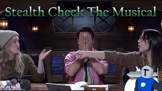 Stealth Check The Musical