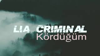 Lia Criminal - Kördüğüm Resimi