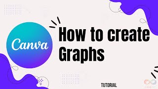 How to create graphs in Canva