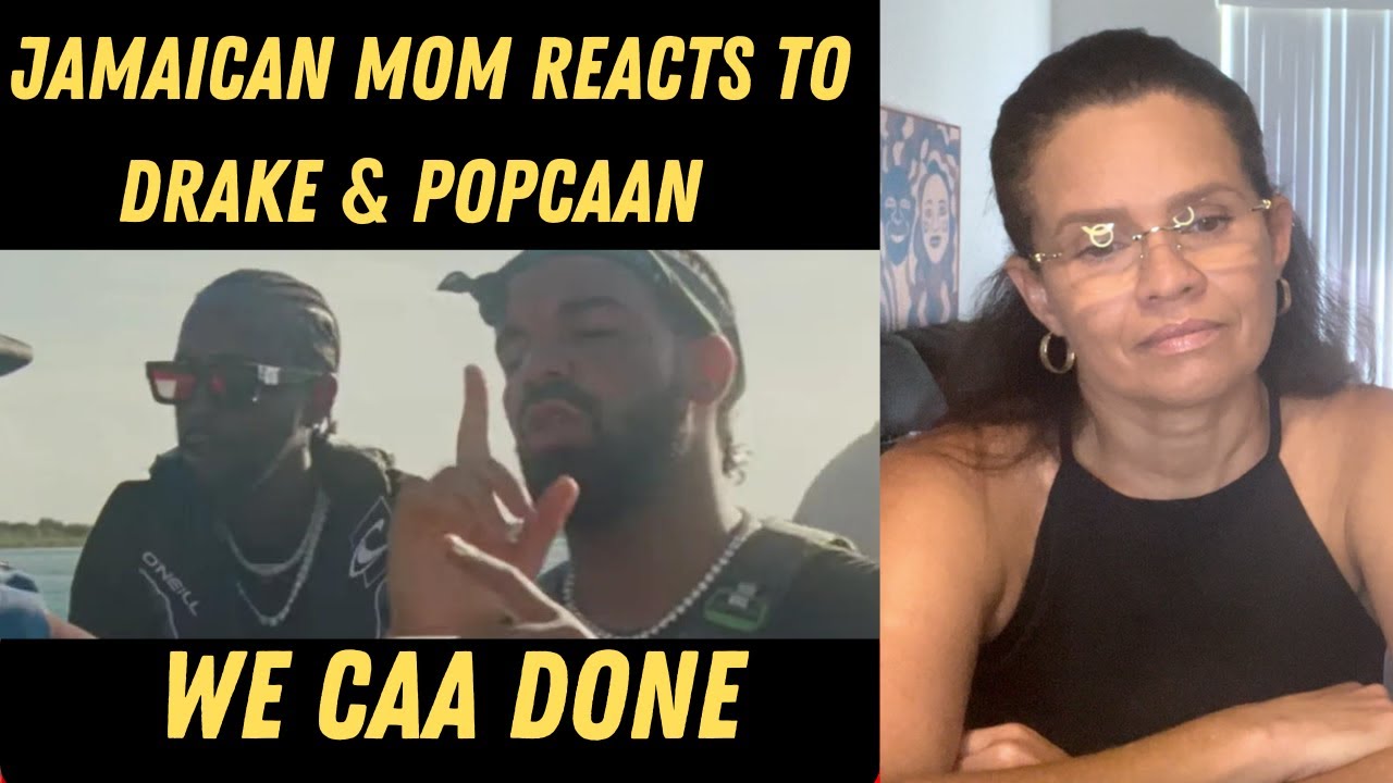 Jamaican Mom Reacts To Popcaan We Caa Done Ft Drake Official Video