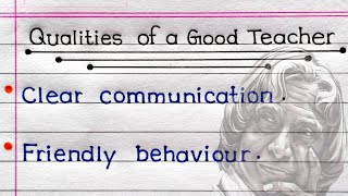 Qualities Of A Good Teacher | 15 Qualities Of A Good Teacher In English | screenshot 1