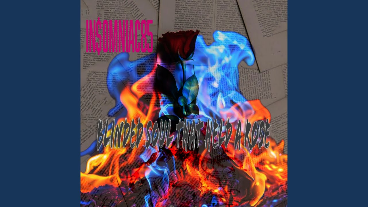 A blinded soul that held a rose