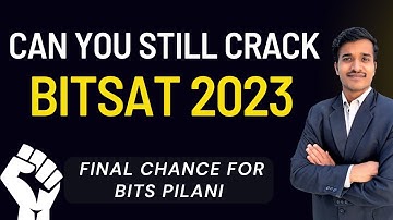 Can you Still CRACK BITSAT 2023? Best Resouces to CRACK BITSAT Exam 🔥 Get Admission in BITS Pilani