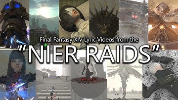 FFXIV Lyric Videos – "NieR Raids" Compilation