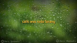 Story wa: udan tangise ati (sugeng dalu)