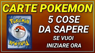 CARTE POKEMON - 5 Cose da Sapere prima di Cominciare a collezionare - Consigli Dove Cosa Comprare