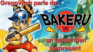 Hidden Gem : BAKERU, le tanuki le mieux caché du JV !
