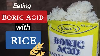 Why Boric Acid is Mixed in Rice 🌟