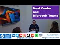 Neat Center overview with Microsoft Teams
