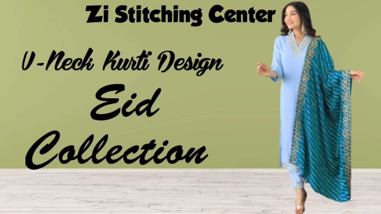 V Neck kurti Design Cutting And Stitching | Eid Collection @ZiStitchingcenter