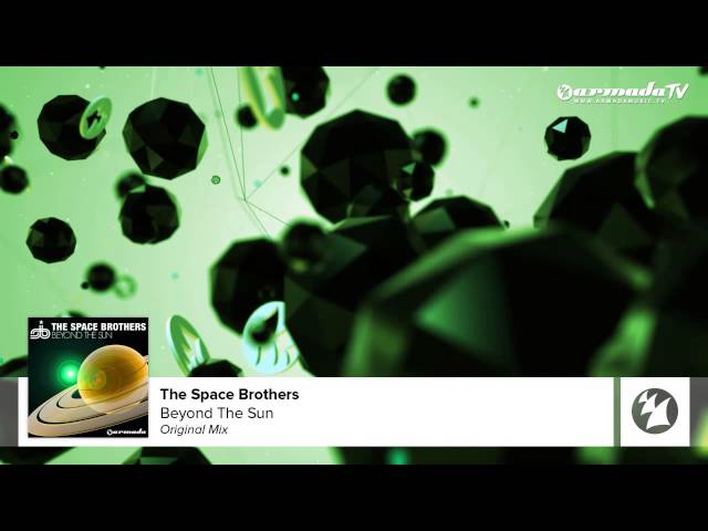 The Space Brothers - Beyond The Sun