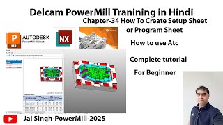 Chapter-34 How to Create Setup Sheet & Nc file Power Mill | How to use ATC | PowerMill 2026 Tutorial