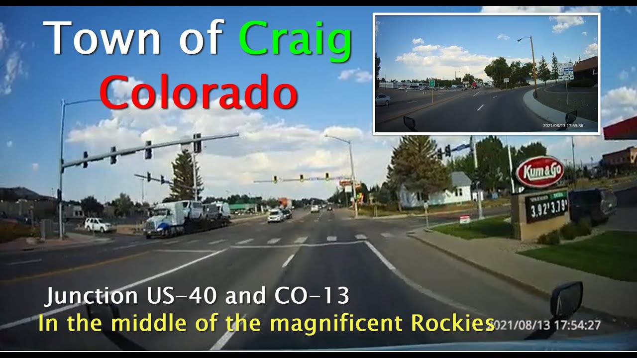 Town of Craig, Colorado, August 2021 YouTube