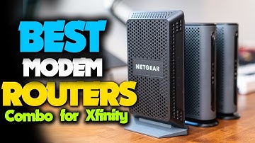 Best Modem Router Combo For Xfinity and Comcast in 2023 [Top 5 Picks]