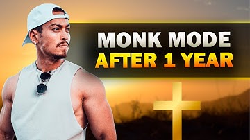 1 YEAR ON MONK MODE! (Everything I Have Learned...)