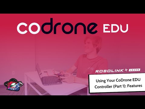 Using Your CoDrone EDU Controller (Part 1): Features