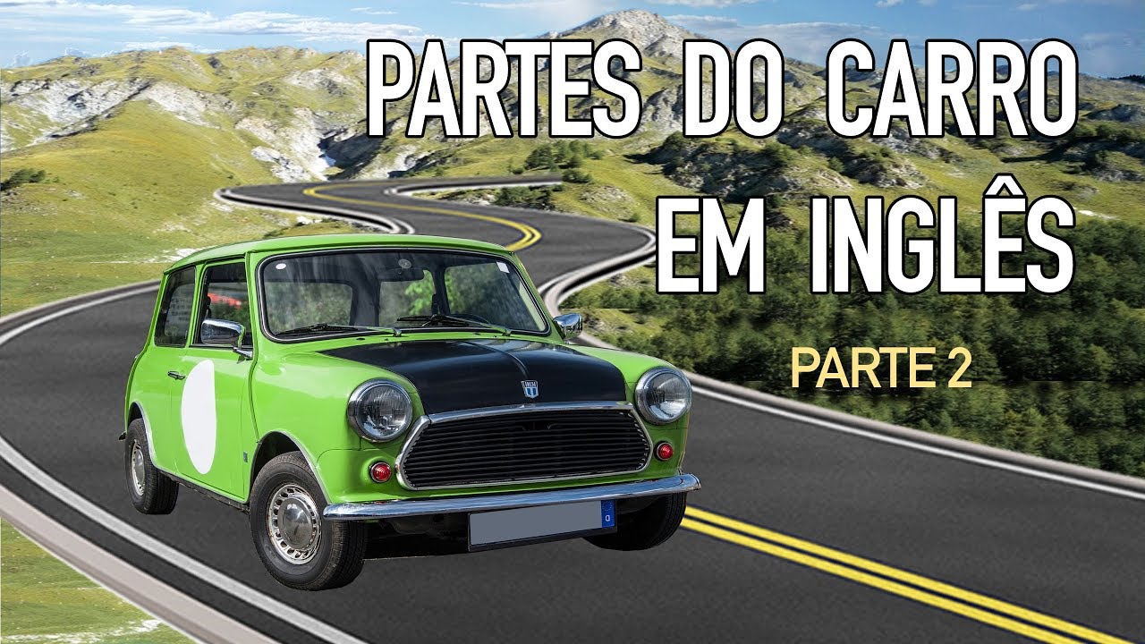 Ep 029 | Partes do Carro em Inglês - Parte 2 - YouTube
