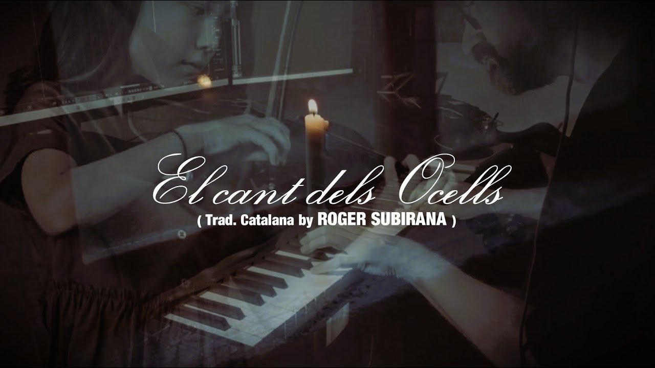 Roger Subirana - "El cant dels ocells" (Trad. Catalana)