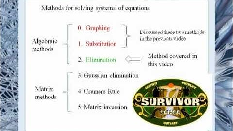 Systems of Equations 2 - The Elimination Method