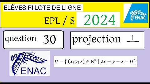 Projection orthogonale - question 30 Concours 2024 ENAC EPL/S
