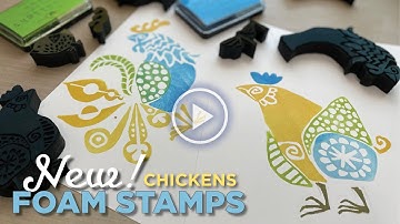NEW Free Range Rooster/Chicken Foam Stamps–Tutorial Tidbits