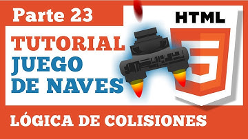Juego en HTML5 - Parte 23: Lógica de Colisiones