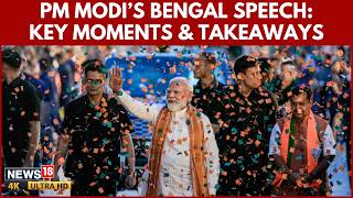 PM Modi Bengal Speech: Key Takeaways On Victory, Security And Political Attack | N18V | 4K