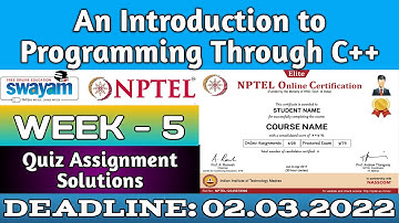 An Introduction to Programming Through C++ | NPTEL | Week 5 | Assignment 5 Solution | Jan 2022
