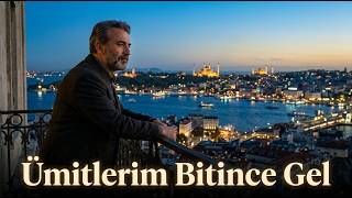 Ümitlerim Bitince Gel (AI COVER) | TÜRK MÜZai