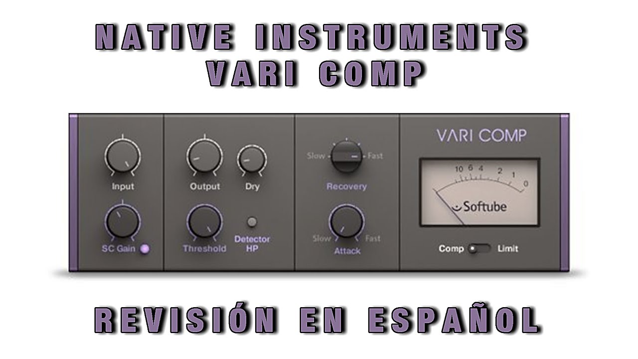 Download the new Native Instruments Vari Comp - johnvere