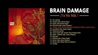 Vignette de la vidéo "Brain Damage - #5 - Andar ( feat. Cumbia Rockers All Stars & Pablo "one2" Araoz )"