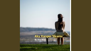 Download Lagu Aku Kangen Sliramu Download Lagu Aku Kangen Sliramu