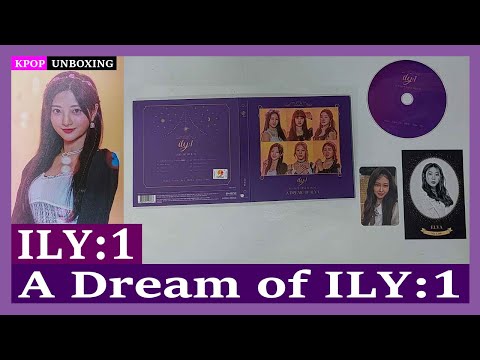 Unboxing ILY:1 [A Dream of ILY:1] 아일리원 Kpop Unboxing 케이팝 언박싱 goods