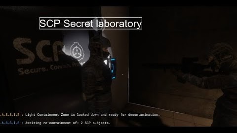 SCP Secret Laboratory shenanigans part 1