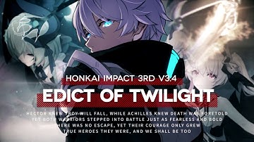 3.4 Version PV - Edict of Twilight - Honkai Impact 3rd
