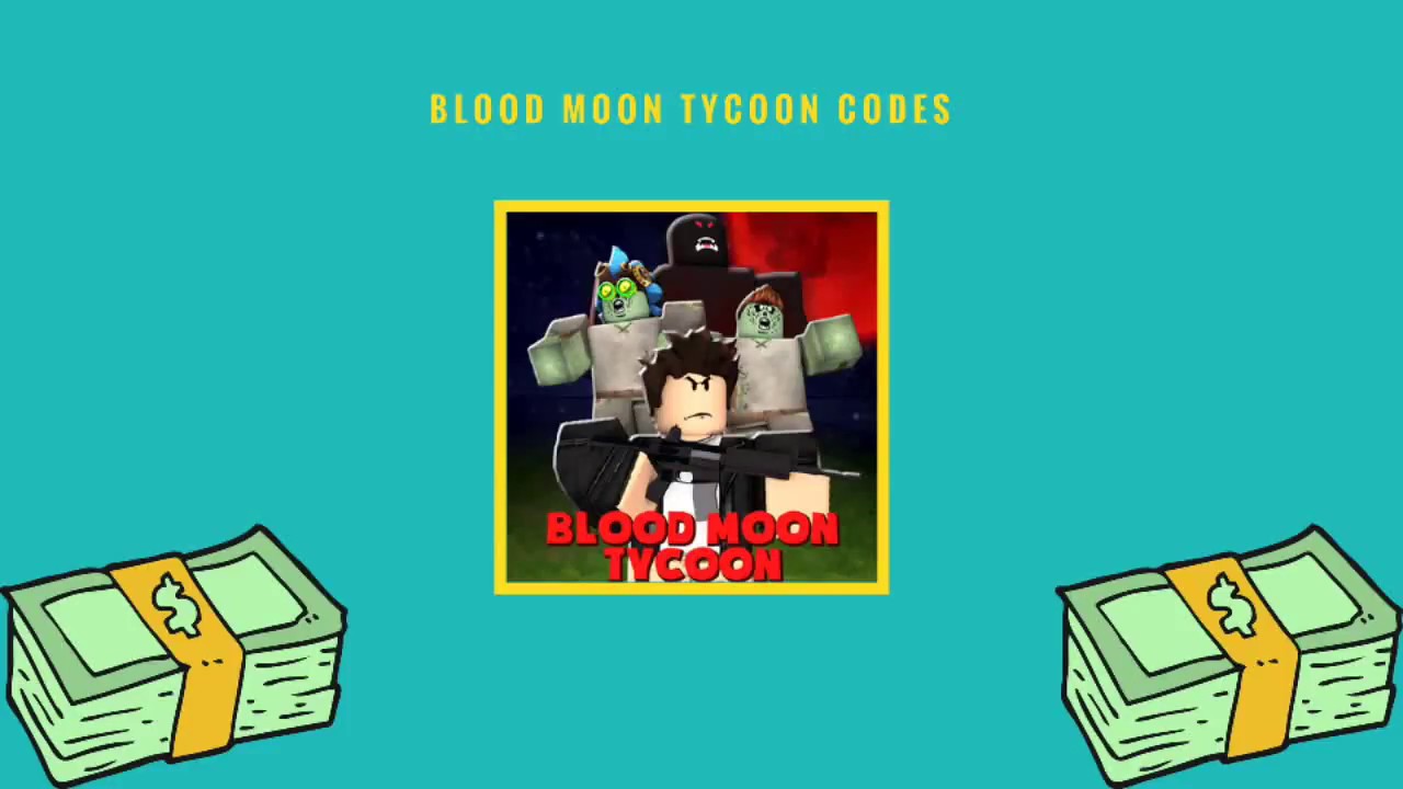 BLOOD MOON TYCOON CODES 2018 ROBLOX YouTube