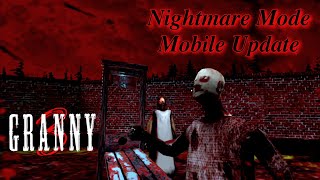 Granny 3 Nightmare Mode (V1.2 Mobile Update)
