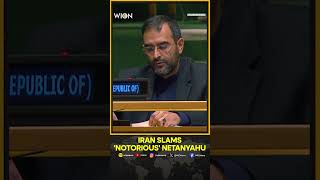 Iran's UN Envoy Slams Netanyahu, Questions Why He Got a Platform | WION Shorts