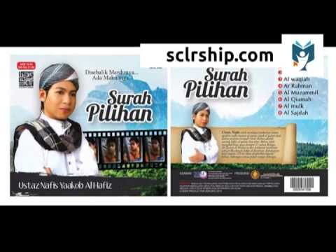 Surah Al Mulk by Ustaz Nafis Yaakob Al Hafiz (Surah Pilihan)
