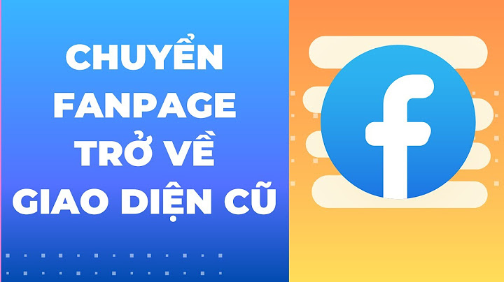 Cách thay đổi giao diện fanpage facebook